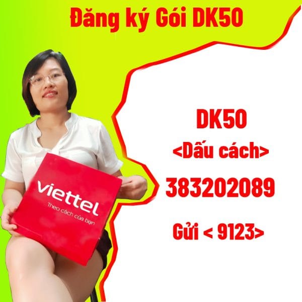 Gói DK50 Viettel 1 tốt nhất Tháng tư 2025